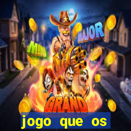 jogo que os famosos jogam para ganhar dinheiro